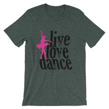 Live Love Dance t-shirt