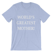 World's Greatest Mother t-shirt