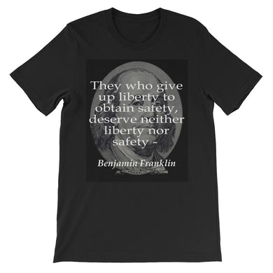 Those who give up liberty t-shirt