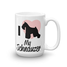 I Love My Schnauzer Mug