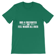 Hug a Firefighter t-shirt