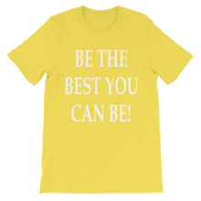 Be the best you can be t-shirt