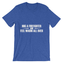 Hug a Firefighter t-shirt