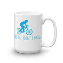 This is How I Roll Mug