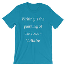 Writing is the painting of the voice t-shirt