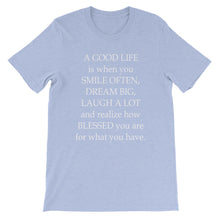 A Good Life t-shirt
