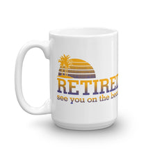 Retired - See You on the Beach Mug