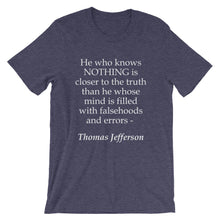 He who knows nothing t-shirt