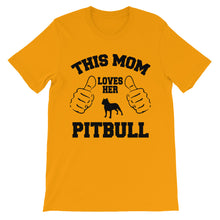 This Mom Loves Her Pitbull t-shirt