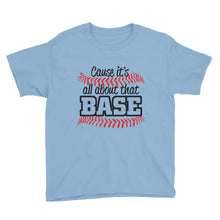 It's All About That Base Youth Short Sleeve T-Shirt