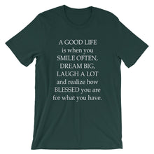 A Good Life t-shirt