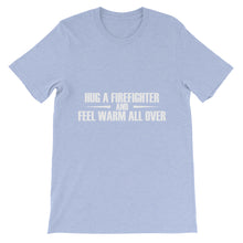 Hug a Firefighter t-shirt