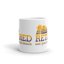 Retired - See You on the Beach Mug