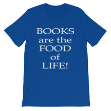 Books are the food of life t-shirt