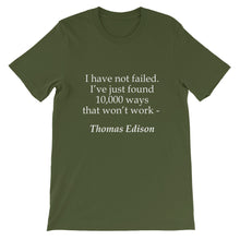 I have not failed t-shirt