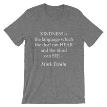 Kindness is the language t-shirt