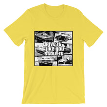 Drive It Like You Stole It t-shirt