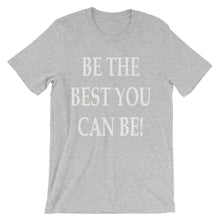 Be the best you can be t-shirt