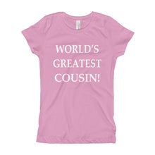 Girl's T-Shirt - World's Greatest Cousin