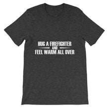 Hug a Firefighter t-shirt