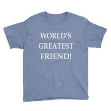 World's Greatest Friend Youth Short Sleeve T-Shirt