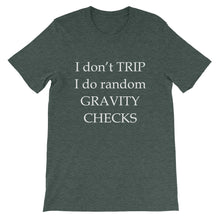 Don't Trip t-shirt