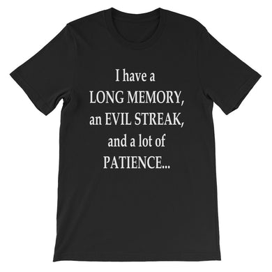 I have a long memory