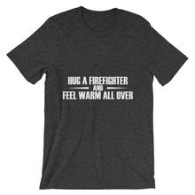 Hug a Firefighter t-shirt