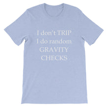 Don't Trip t-shirt