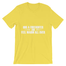 Hug a Firefighter t-shirt