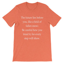 Every Step Will Show t-shirt