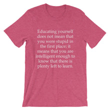 Plenty left to learn t-shirt