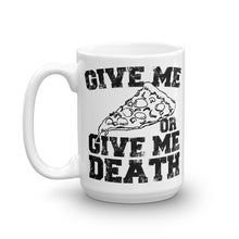 Pizza or Death Mug