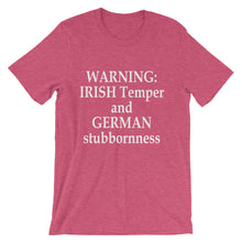 Irish Temper and German Stubbornness