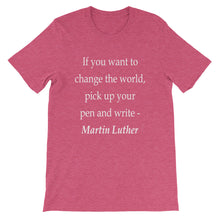 If you want to change the world t-shirt