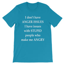 I don't have anger issues