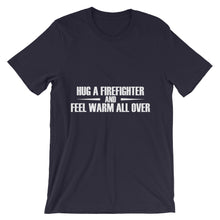 Hug a Firefighter t-shirt