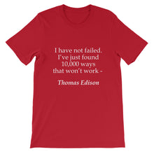 I have not failed t-shirt