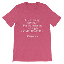 Life is really simple t-shirt
