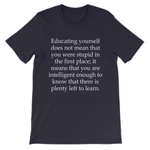 Plenty left to learn t-shirt