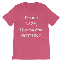 I'm not lazy