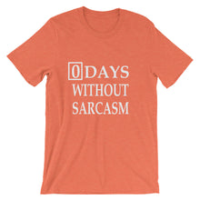 0 Days Without Sarcasm