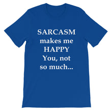 Sarcasm makes me happy