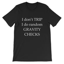 Don't Trip t-shirt