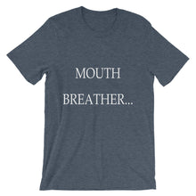 Mouth Breather t-shirt