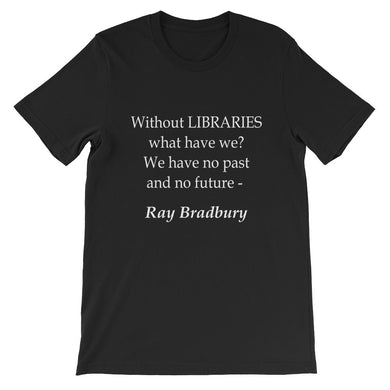 Without libraries t-shirt