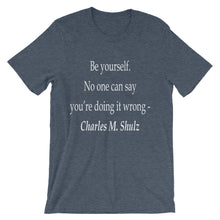 Be yourself t-shirt