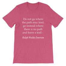 Where the path may lead t-shirt