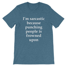 I'm sarcastic