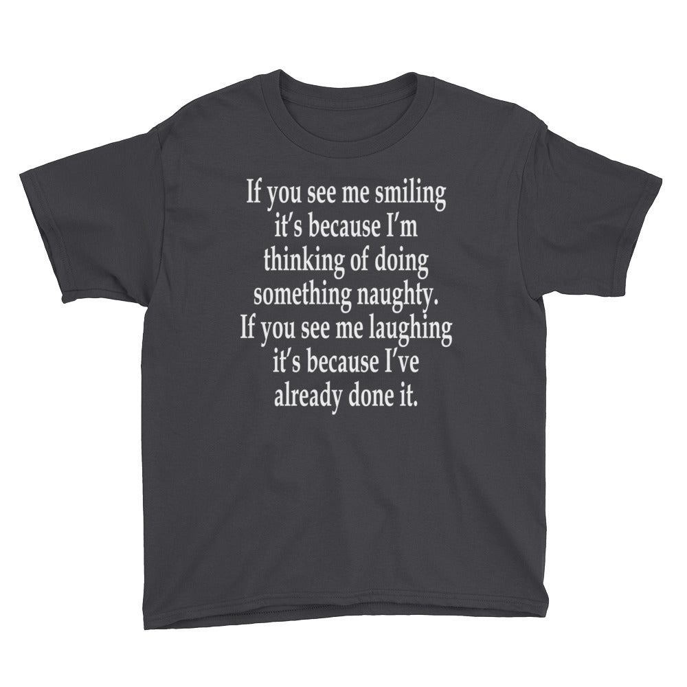 If You See Me Smiling Youth Short Sleeve T-Shirt
